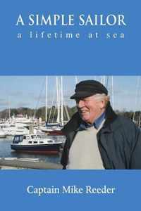 A Simple Sailor - A Lifetime at Sea