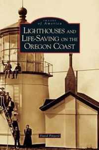 Lighthouses and Life-Saving on the Oregon Coast