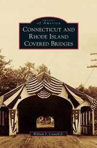 Connecticut and Rhode Island Covered Bridges