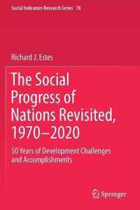 The Social Progress of Nations Revisited 1970 2020