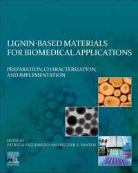 Lignin-based Materials for Biomedical Applications