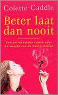 Beter Laat Dan Nooit