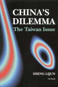 China's Dilemma: The Taiwan Issue