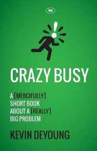 Crazy Busy