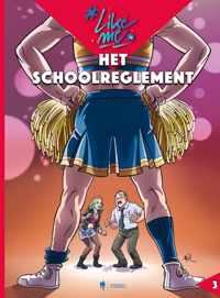 LikeMe Strips 3 -   Het schoolreglement