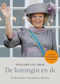 De Koningin En Ik