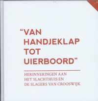 Van handjeklap tot uierboord