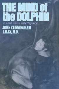 The Mind of the Dolphin