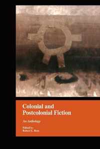 Colonial and Postcolonial Fiction