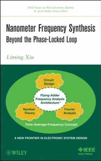 Nanometer Frequency Synthesis Beyond the Phase-Locked Loop