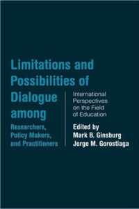 Limitations and Possibilities of Dialogue among Researchers, Policymakers, and Practitioners