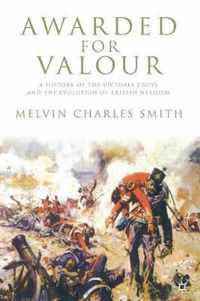 Awarded for Valour