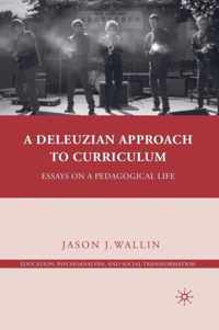 A Deleuzian Approach to Curriculum