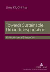 Towards Sustainable Urban Transportation