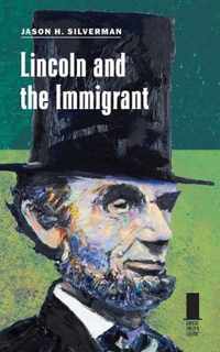 Lincoln and the Immigrant