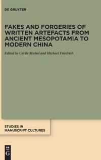 Fakes and Forgeries of Written Artefacts from Ancient Mesopotamia to Modern China