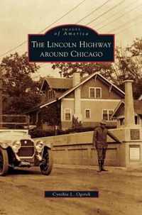 Lincoln Highway Around Chicago