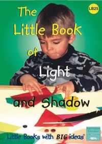 The Little Book of Light and Shadow