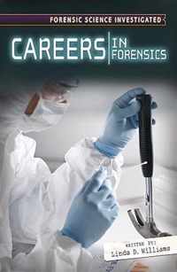 Careers in Forensic Science