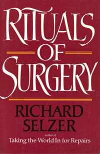 Rituals of Surgery