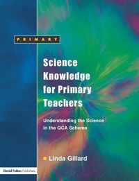 Science Knowledge For Primary Teachers