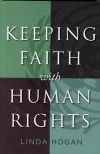 Keeping Faith With Human Rights