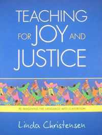 Teaching for Joy and Justice