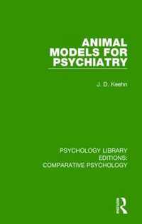 Animal Models for Psychiatry