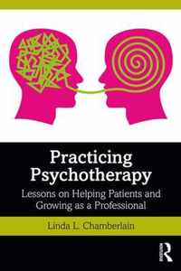 Practicing Psychotherapy