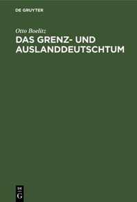 Das Grenz- und Auslanddeutschtum