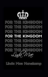 For the Kingdom