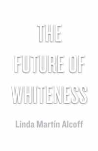 The Future of Whiteness