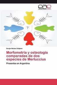 Morfometria y osteologia comparadas de dos especies de Merluccius