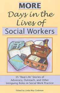 More Days in the Lives of Social Workers