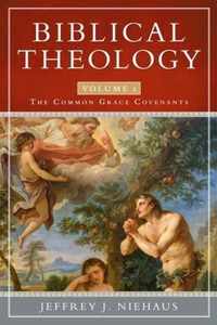 Biblical Theology, Volume 1