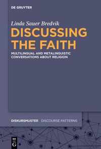 Discussing the Faith