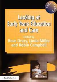 Looking at Early Years Education and Care