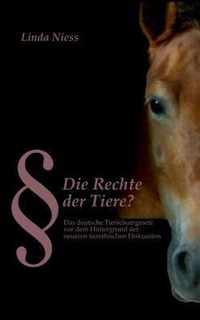 Die Rechte der Tiere?