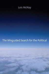 The Misguided Search for the Political