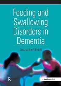 Feeding and Swallowing Disorders in Dementia