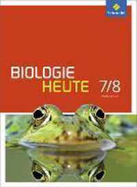 Biologie heute 7 / 8. Schülerband. Sekundarstufe 1. Gymnasien. Niedersachsen