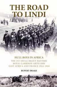 Road To Lindi - Hull Boys In Africa