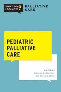 Pediatric Palliative Care