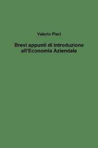 Brevi appunti di introduzione all'Economia Aziendale