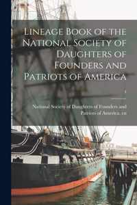 Lineage Book of the National Society of Daughters of Founders and Patriots of America; 4