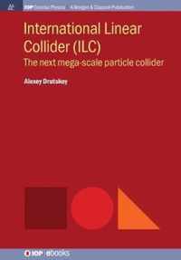 International Linear Collider (ILC)