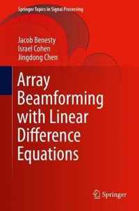 Array Beamforming with Linear Difference Equations