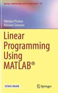 Linear Programming Using MATLAB (R)