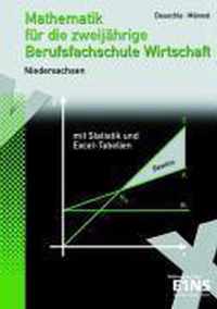 Mathematik für die zweijährige Berufsfachschule Wirtschaft. Niedersachsen