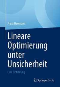 Lineare Optimierung unter Unsicherheit